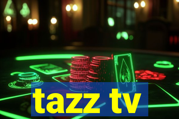 tazz tv